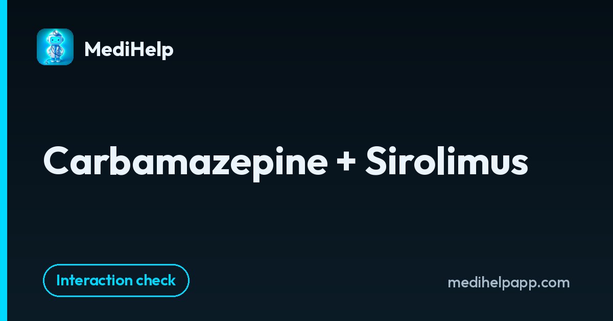 Carbamazepine + Sirolimus | MediHelp