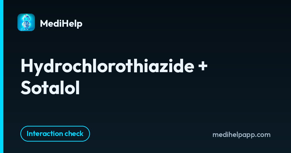 Hydrochlorothiazide + Sotalol | MediHelp