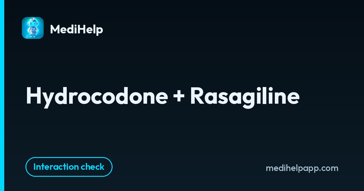 Hydrocodone + Rasagiline | MediHelp