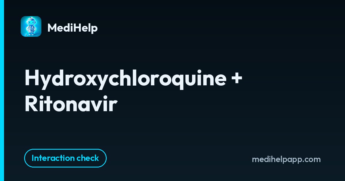 Hydroxychloroquine + Ritonavir | MediHelp