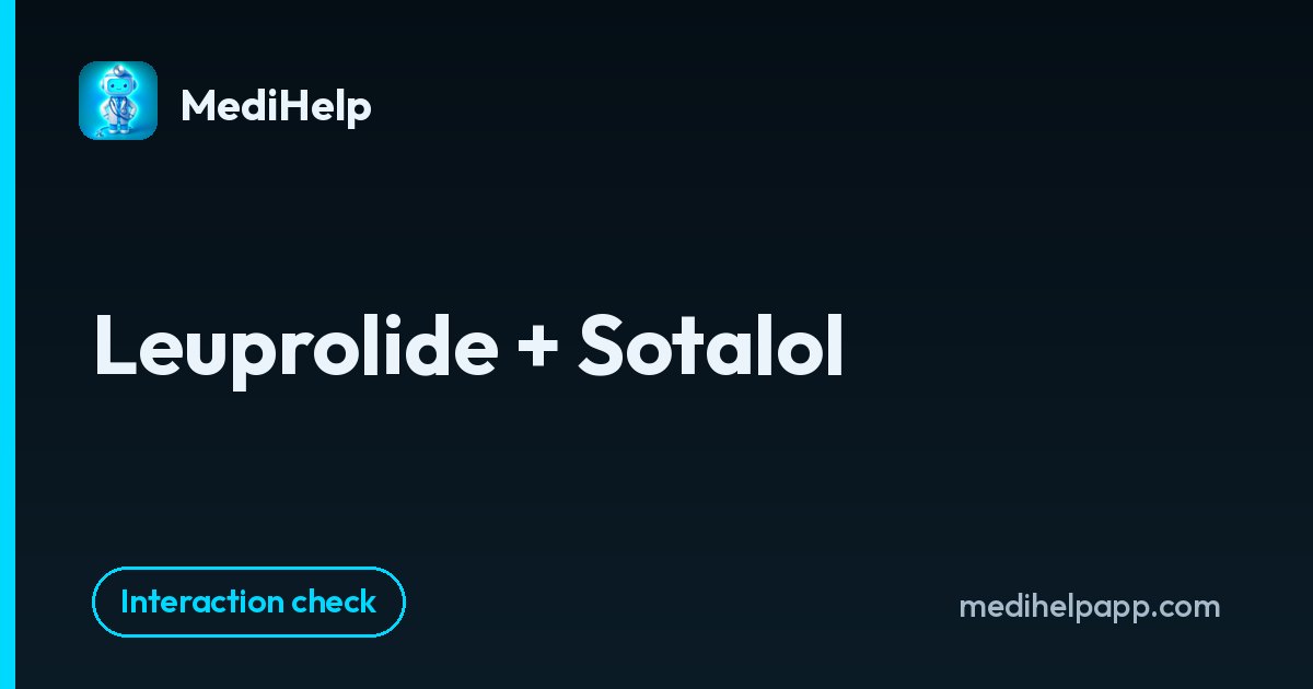 Leuprolide + Sotalol | MediHelp