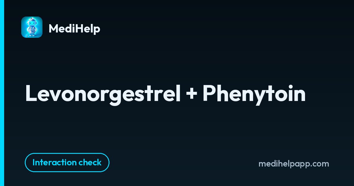 Levonorgestrel + Phenytoin | MediHelp