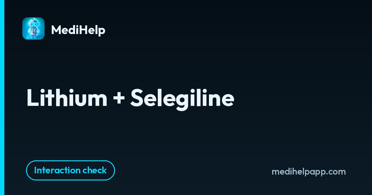 Lithium + Selegiline | MediHelp
