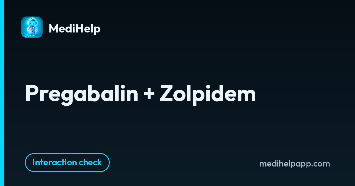 Pregabalin + Zolpidem | MediHelp