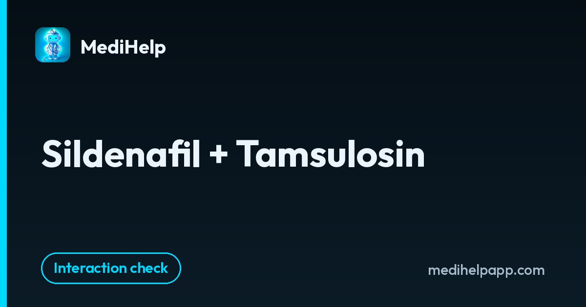 Sildenafil + Tamsulosin | MediHelp