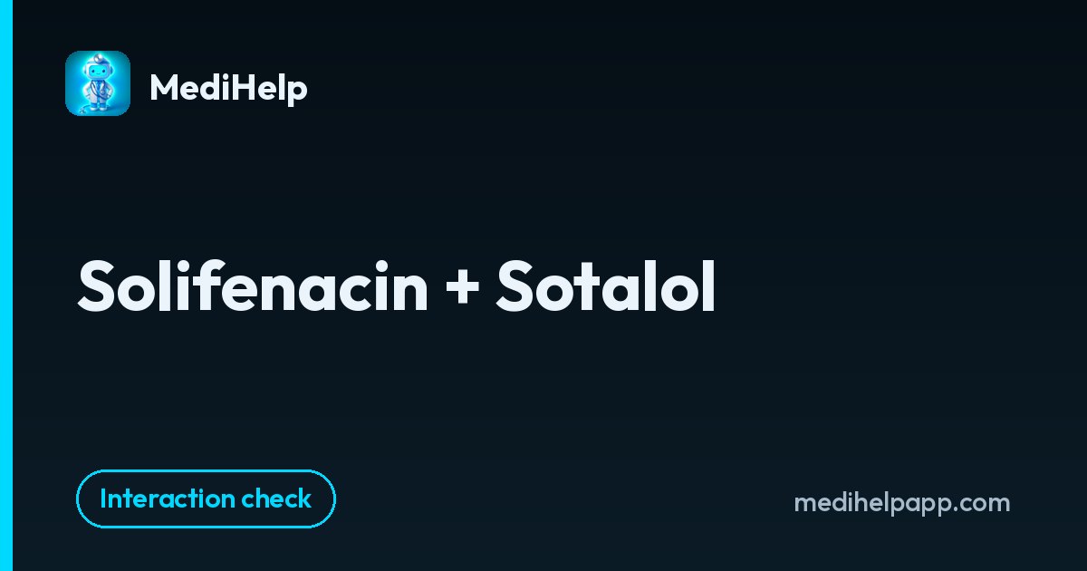 Solifenacin + Sotalol | MediHelp